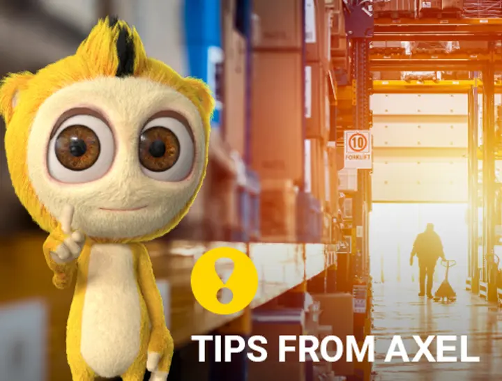 Axel’s tips for a safe warehouse! Axel’s tips for a safe warehouse!